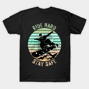 Ride Hard Stay Safe Snowboarder T-Shirt